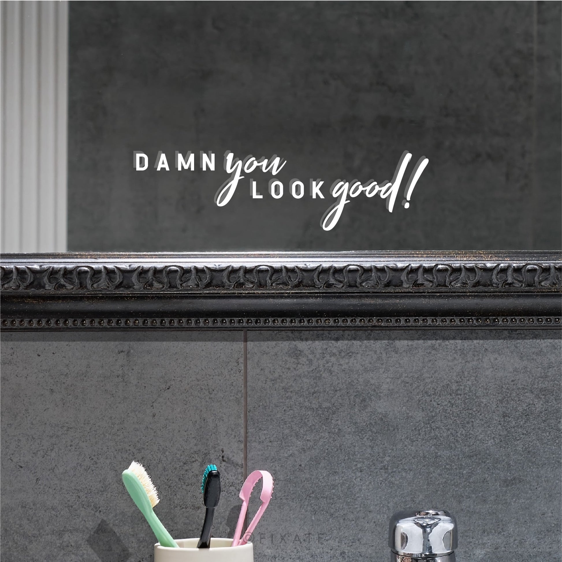 Mirror Decal Positive Affirmation Damn You Look Good Motivational Quote For Girl Bathroom Decor Removable Sticker For Mirror Vinyl Transfer