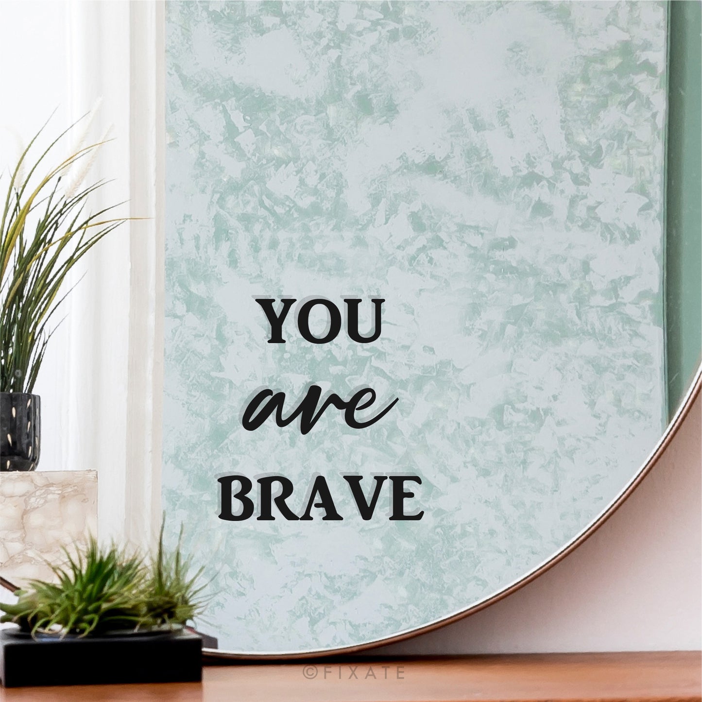 I Am Brave Laptop Mirror Decal Affirmation Sticker For Mirror Or Macbook You Are Brave Vinyl Decal Positive Quote Bathroom Decor