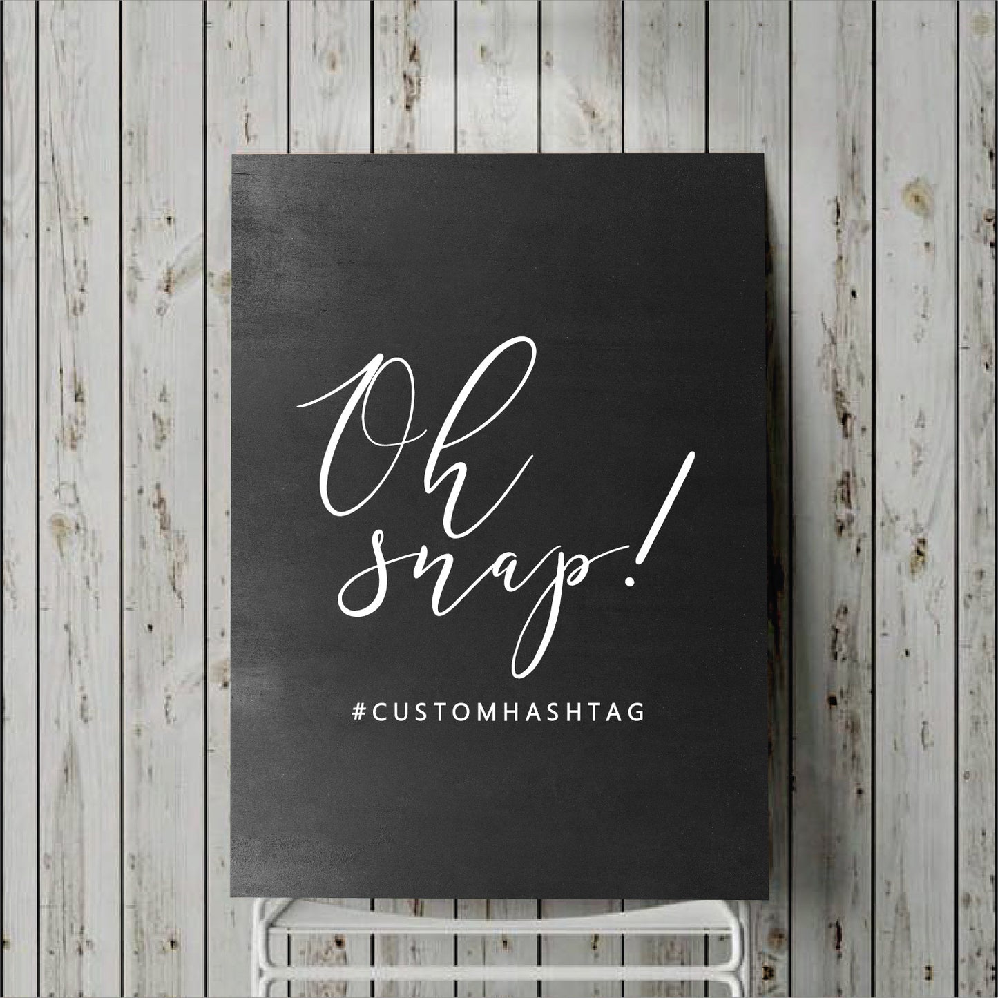 Oh Snap! Custom Hashtag For Wedding Sign - Decal