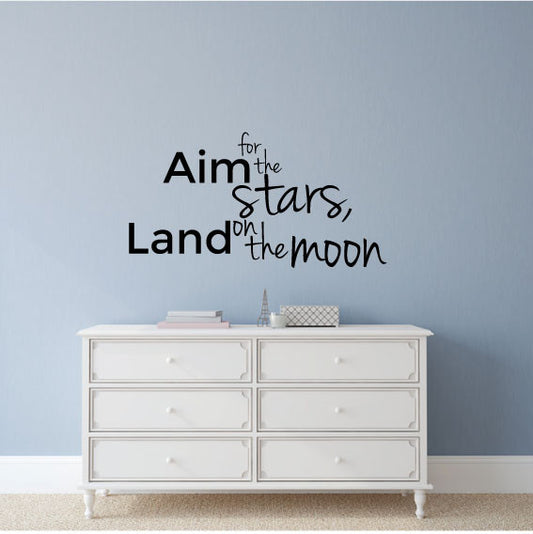 Inspirational Kids Wall Sticker - Aim for the Stars Land on the Moon