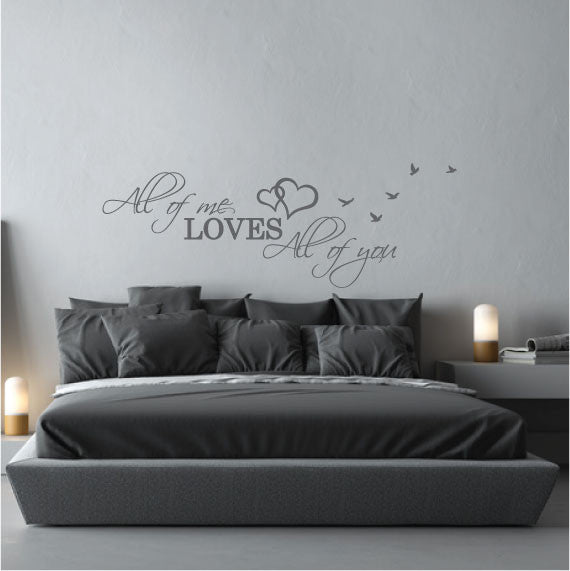 Wall Sticker Bedroom Love Quote - All of me Loves All of You in White