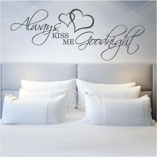 Wall Sticker Bedroom Love Quote - Always kiss me goodnight