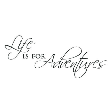 Wall Sticker Inspirational Travel Quote - Life is for Adventures
