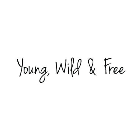 Wall Sticker Motivational Quote – Young Wild and Free